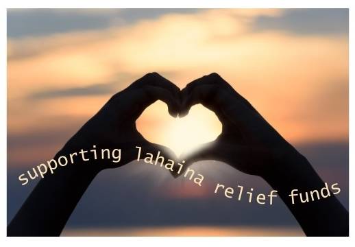 supporting lahaina relief funds