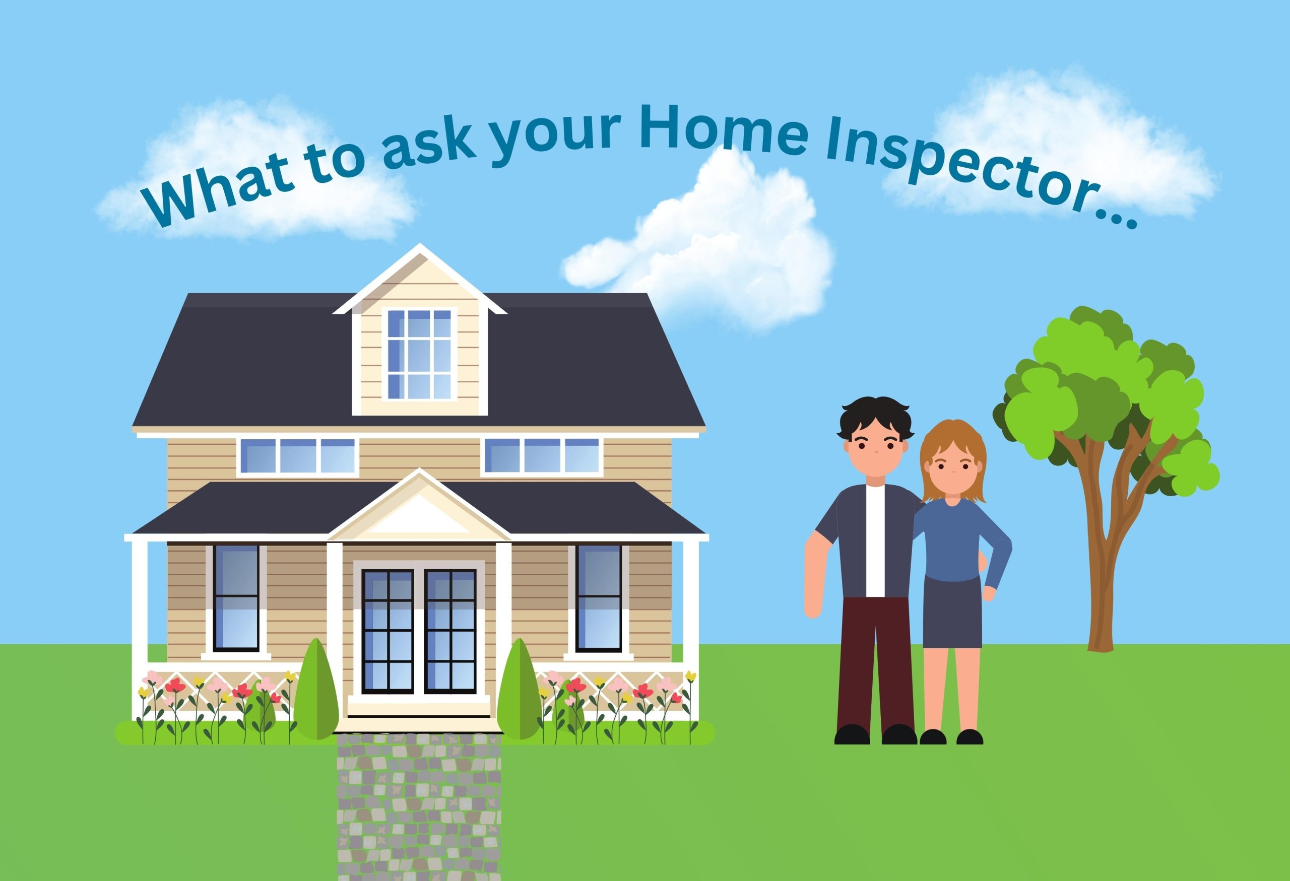 questions to ask your home inspector